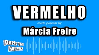 Márcia Freire - Vermelho (Versão Karaokê)