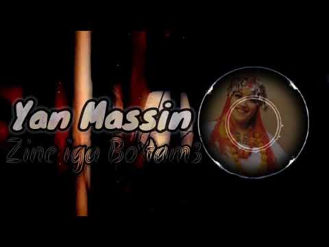 Groupe Yan Massin Zine igua Bo tam3 ▪️▪️جديد مجموعة يان ماسين الزين إكا بو الطمع