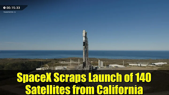 SpaceX Scraps Launch of 140 Satellites from California | Transporter-15 Mission Delay Explained