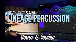 ProjectSAM | Lineage Percussion | Demo &amp; Review