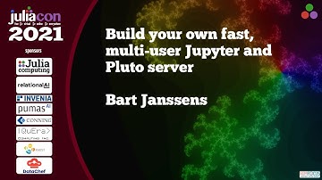 Build your own fast, multi-user Jupyter and Pluto server | Bart Janssens | JuliaCon2021