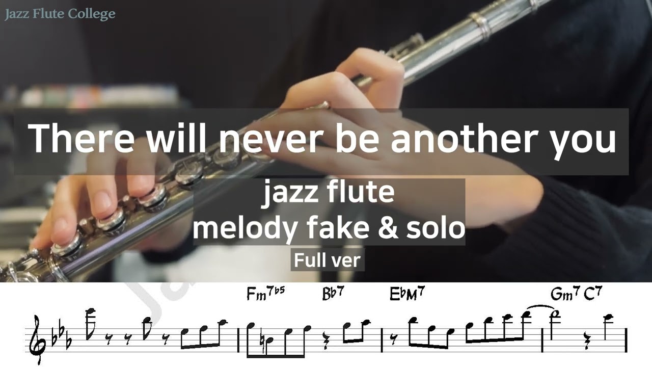 There will never be another you (jazz standard) for flute / full ver (재즈플룻)