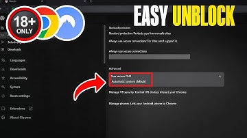How to Unblock Adult Websites on Chrome - Full Guide (Unblock Restrictions in UK, Australia & More)