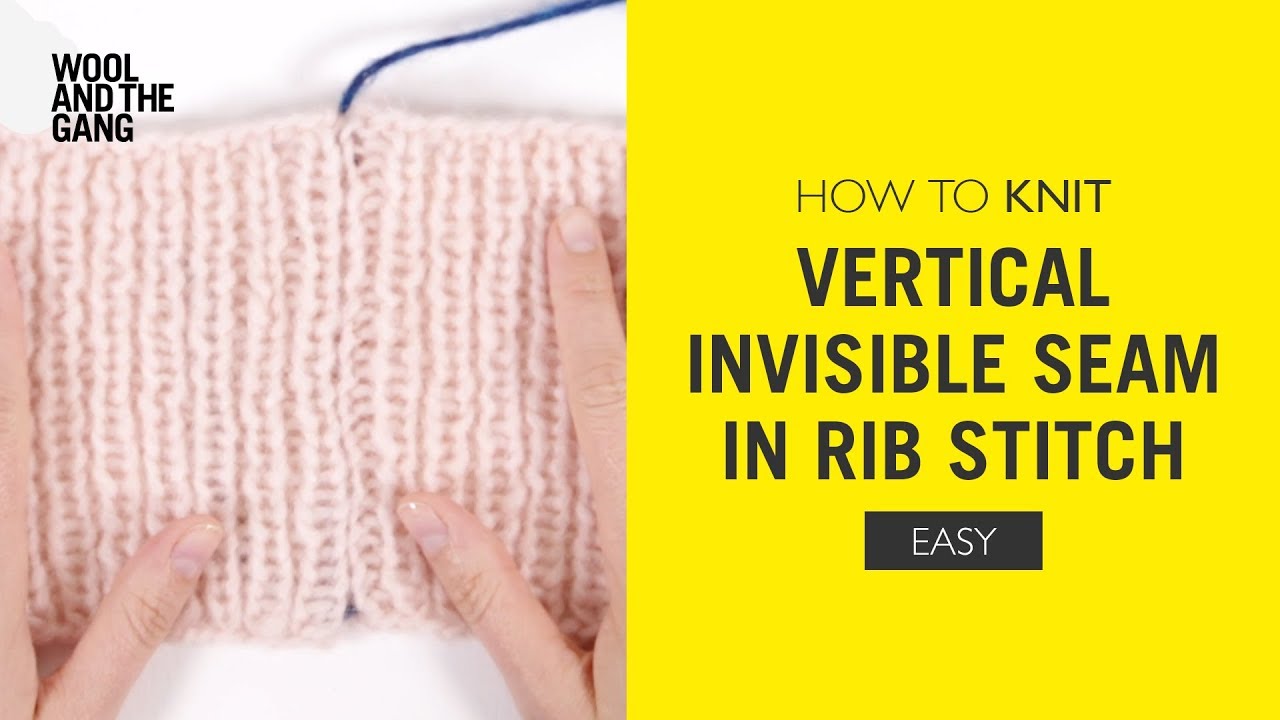 How To Knit: Vertical Invisible Seam in Rib Stitch 