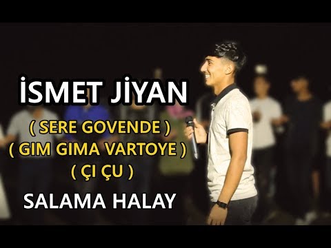 İsmet Jiyan - Sere Govende / Çı çu Sallama Halay(2020)