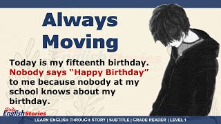 Always Moving | Learn English through story level 1 | Subtitles