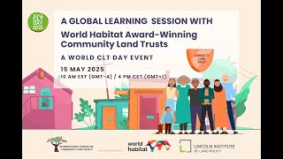 A Global Learning Session on World Habitat Award-Winning Community Land Trusts