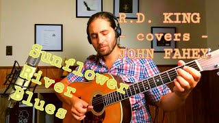 R.D. King - Sunflower River Blues (John Fahey, Acoustic Fingerstyle Guitar)