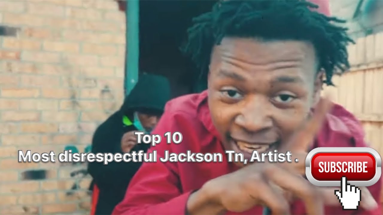 Top 10 Disrespectful rappers (Jackson Tn,) YouTube