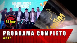 All Beer TV | Programa Completo #577