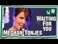 Meghan Tonjes - Waiting for You (Meghan Tonjes original song), Writing Room Music