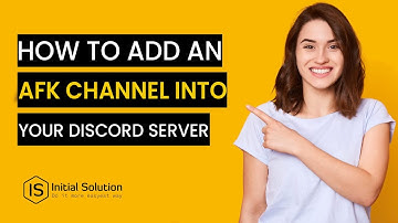 How To Add An AFK Channel Into Your Discord Server 2024 | Initial Solution