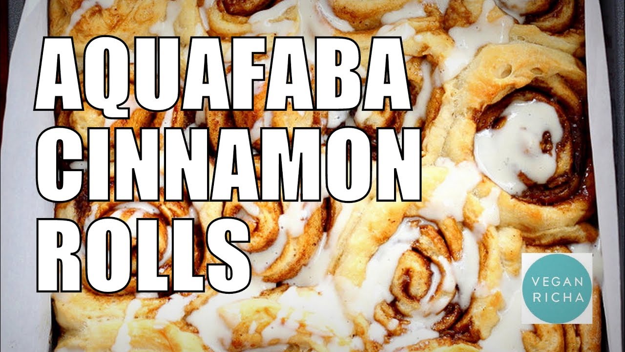VEGAN CINNAMON ROLLS WITH AQUAFABA | Vegan Richa Recipes