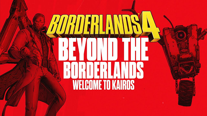 BEYOND THE BORDERLANDS #2 | Welcome to Kairos | Borderlands 4