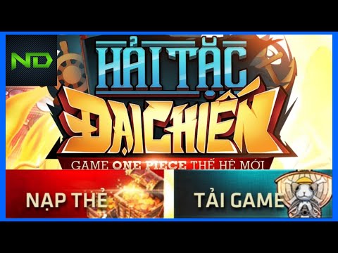 Hải Tặc Đại Chiến | Hướng Dẫn Cách Tải Game Hải Tặc Đại Chiến Mới Nhất 2020 Game One Piece | Pappro