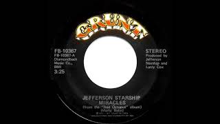 1975 HITS ARCHIVE: Miracles - Jefferson Starship (a #2 record--stereo 45 single version )