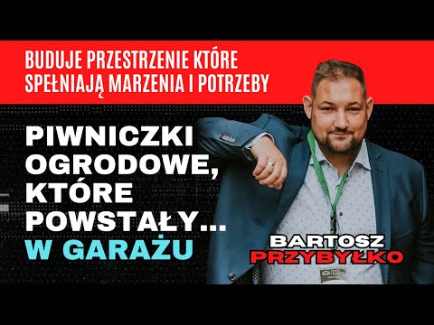 Garden cellars that started... in a garage [Bartosz Przybyłko]