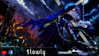 [Music] Slowly - Hezi ( Inspired by Alan Walker) || Nightcore ||