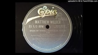 Matthew Wilder - Break My Stride (Remix Club Version)