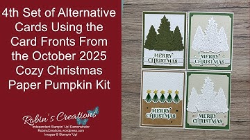4th Set of Alternatives Using the Card Fronts from the October 2025 Cozy Christmas Paper Pumpkin Kit