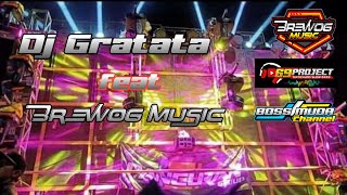 Dj Gratata feat BREWOG Music