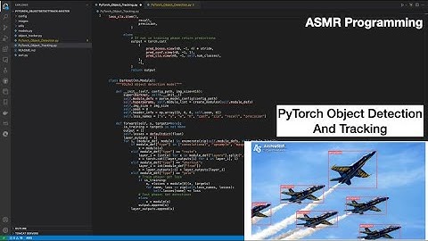 PyTorch Object Detection and Tracking - ASMR Programming - No Talking