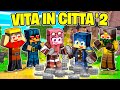 HO GUADAGNATO LA MIA PRIMA MONETA D'ARGENTO! - VITA IN CITT 2 MINECRAFT Ep.2