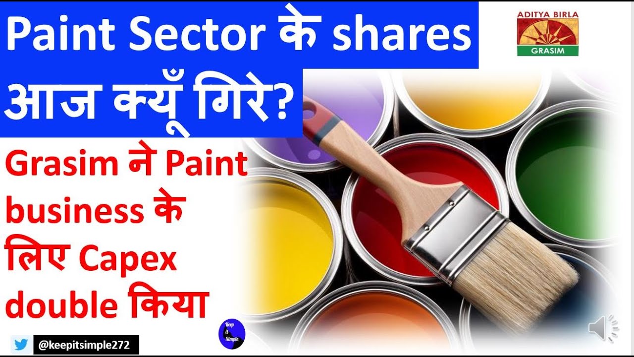 Paint Shares Grasim Industries doubles capex to Rs 10,000 crore to set