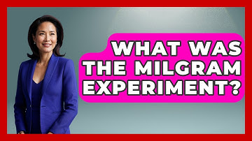 What Was The Milgram Experiment? - The Sociology Workshop