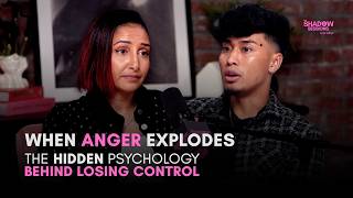 When Anger Explodes: The hidden psychology behind losing control