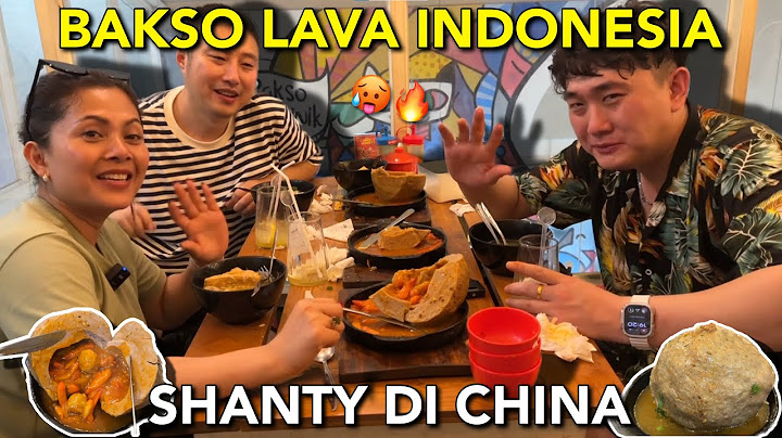 AKHIRNYA BISA MAKAN BAKSO LAVA JUMBO DENGAN KELUARGA CHINAKU DI INDONESIA, PEDASNYA TAK TERTOLONG🔥