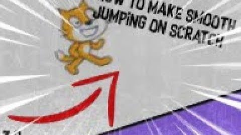 How to make smooth jumping on scratch! (Speed up with music)