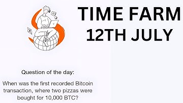 12th July Time Farm Oracle Of Time Answer #timefarm #oracleoftimeanswer