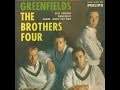Brothers Four  -  Greenfields