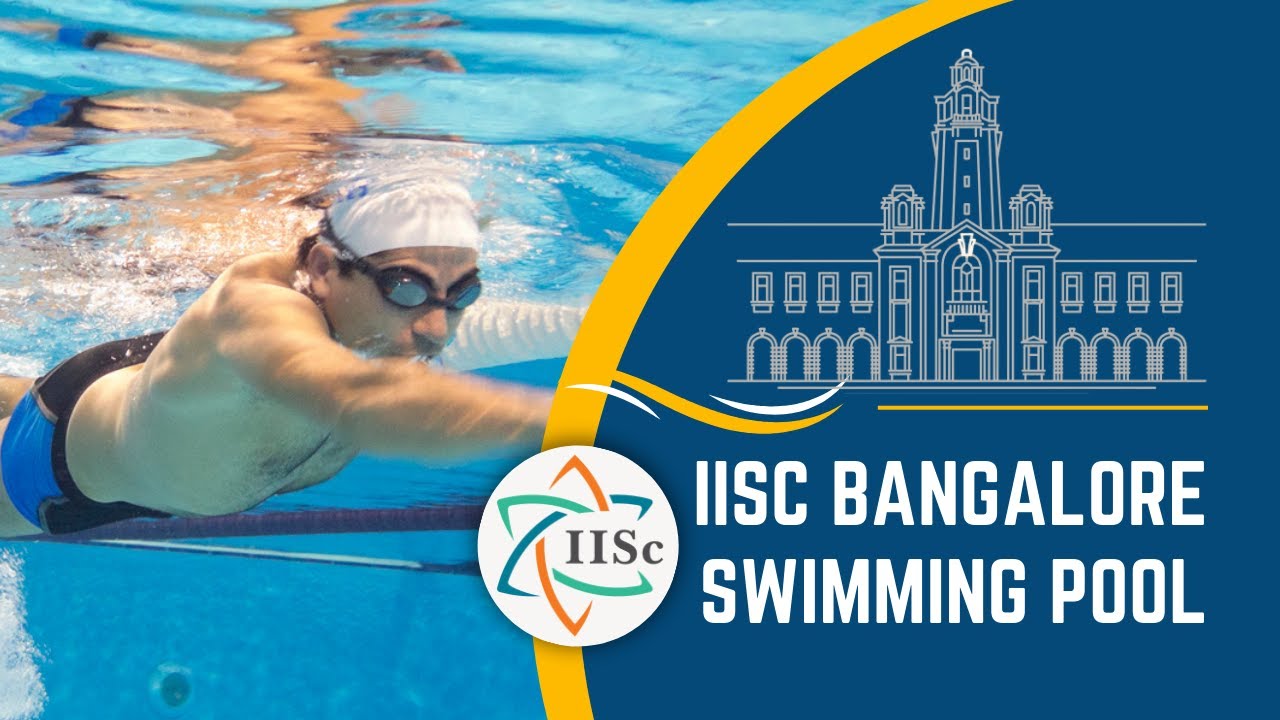 IISc Bangalore | Campus Life | Swimming Fun - YouTube