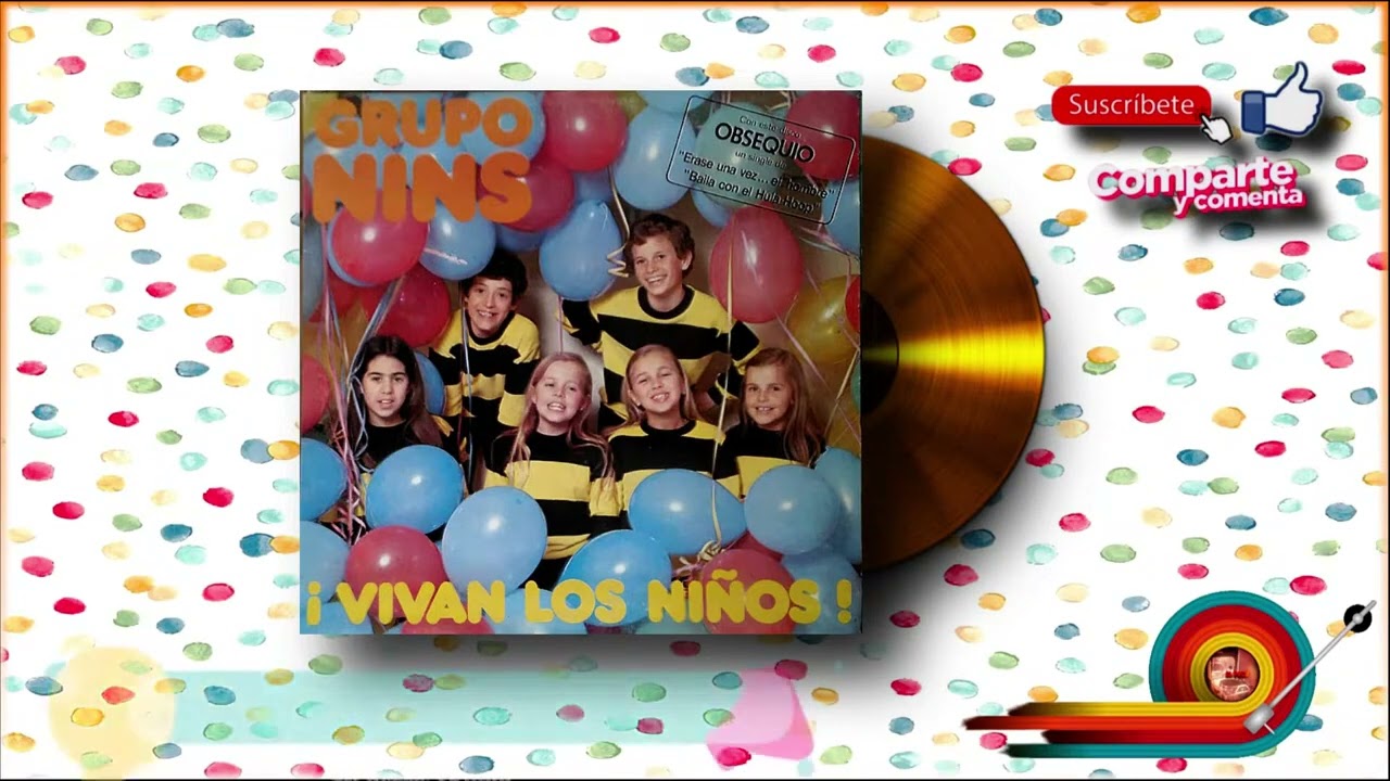 Grupo Nins - ¡Vivan los niños! (LP COMPLETO)