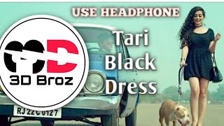 Tari Black Dress||Use Headphone||3D Broz