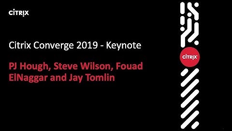 Citrix Converge 2019 - Keynote