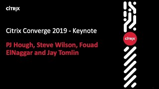 Citrix Converge 2019 - Keynote
