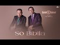 Daniel e Samuel - Álbum Completo | Só Bíblia