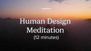 Guided Meditation | Gene Key: Purpose Guide in Human Design | Insight Timer