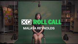 Roll Call: Malaya Reynolds