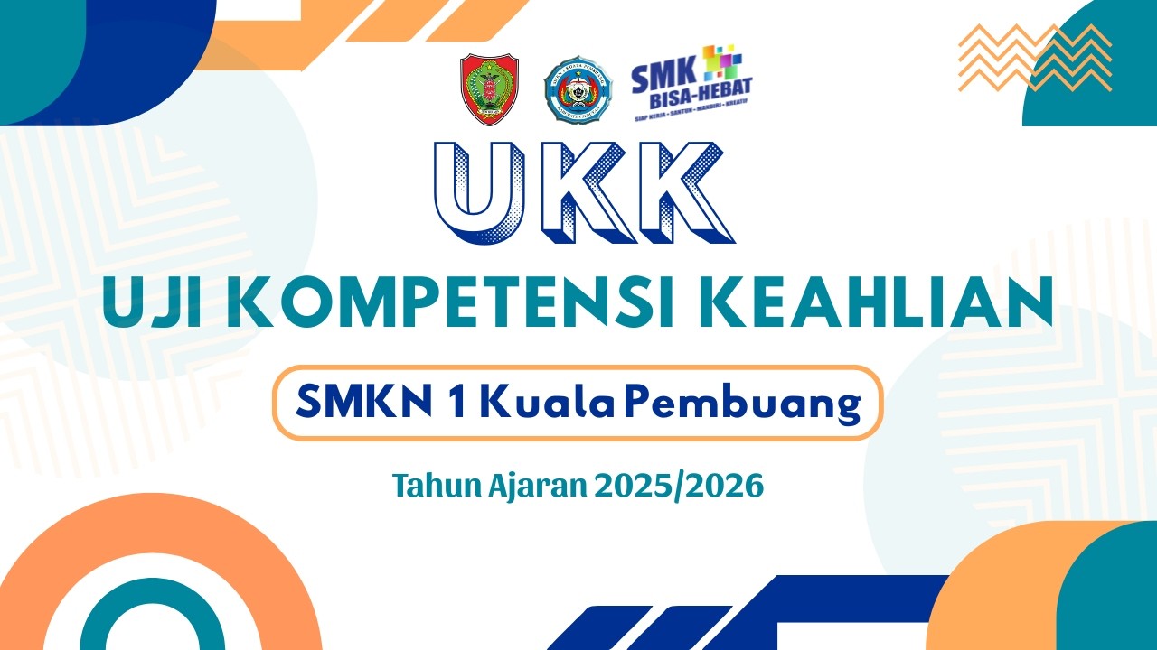 Uji Kompetensi Keahlian (UKK) Hari Pertama - SMKN 1 Kuala Pembuang