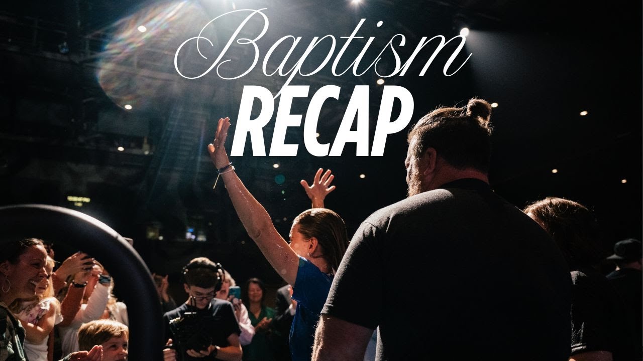 Baptism Recap - YouTube