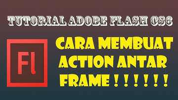 Cara Membuat Action Antar Frame Di Adobe Flash CS6