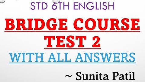 Bridge Course - Test 2 With Answers | Setu Abhyas | Std 6th | English | Sunita Patil.