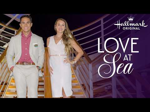 Love at Sea | Alexa PenaVega & Carlos PenaVega | Hallmark Romance - FULL MOVIE