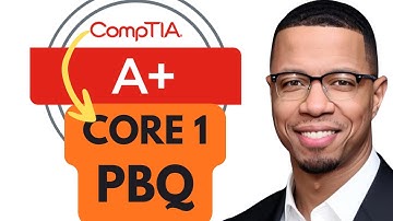 CompTIA A+ Performance Based Questions