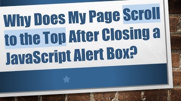 Why Does My Page Scroll to the Top After Closing a JavaScript Alert Box?