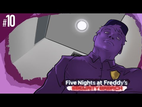 The man behind the slughter (FnaF Security Breach #10)